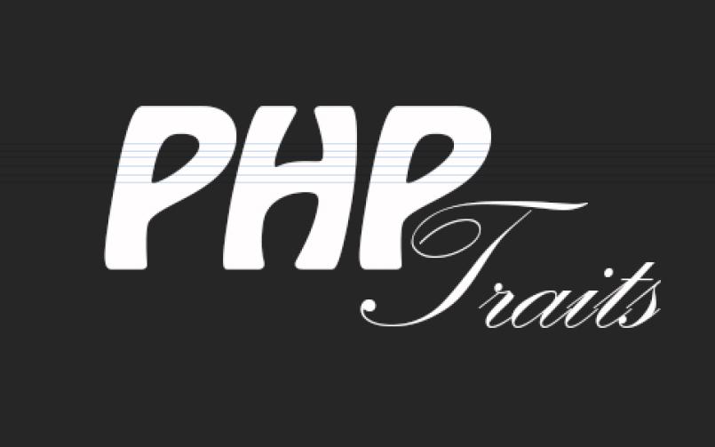 What are PHP Traits?